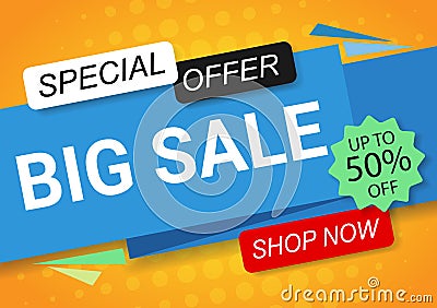 Big sale banner template design. Special offer up to 50% off Vector Illustration